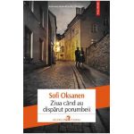 eBook Ziua cand au disparut porumbeii - Sofi Oksanen