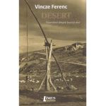 Desert. Povestind despre bunicii mei - Vincze Ferenc