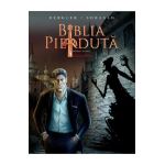 Biblia pierduta. Roman grafic. Partea 1 - Igor Bergler, Sorin Sorasan