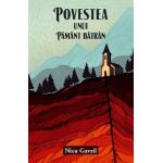 Povestea unui pamant batran - Nicu Gavril