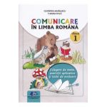 Comunicare in limba romana - Clasa 1 - Culegere de texte - Cleopatra Mihailescu, Tudora Pitila
