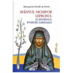 Sfantul Nichifor Leprosul si Batranul Evmenie Saridakis - Mitropolitul Neofit de Morfu