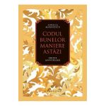 Codul bunelor maniere astazi - Aurelia Marinescu