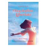 Aleg deplina libertate - Lester Levenson