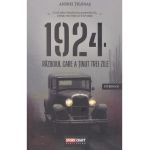 1924. Razboiul care a tinut trei zile - Andrei Tiganas