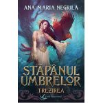 Trezirea. Seria Stapanul umbrelor Vol.1 - Ana-Maria Negrila