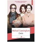 Orele - Michael Cunningham