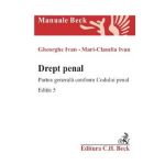 Drept penal. Partea generala conform Codului penal Ed.5 - Gheorghe Ivan, Mari-Claudia Ivan