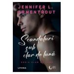 Scandaluri sub clar de luna - Kennifer L. Armentrout