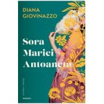 Sora Mariei Antoaneta - Diana Giovinazzo