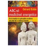 ABC-ul medicinei energetice - Gerard Edde
