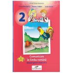 Comunicare in limba romana - Clasa 2 - Manual - Iliana Dumitrescu, Nicolae Ciobanu, Vasile Molan