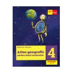 Atlas geografic pentru micul explorator - Clasa 4 - Marian Ene, Ionut Popa