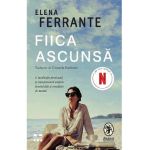 Fiica ascunsa - Elena Ferrante