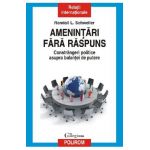 Amenintari fara raspuns - Randall L. Schweller