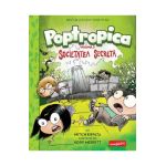 Poptropica. Vol.3: Societatea secreta - Mitch Krpata, Kory Merritt