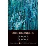 In apnea. In apnee - Milo de Angelis