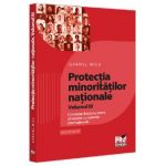 Protectia minoritatilor nationale Vol.3: Corelarea dreptului intern al statelor cu normele internationale - Gabriel Micu