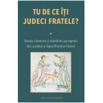 Tu de ce iti judeci fratele? - Ilias Voulgarakis