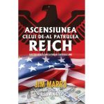 Ascensiunea celui de-al patrulea Reich - Jim Marrs