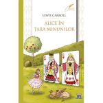 Alice in Tara Minunilor - Lewis Carroll