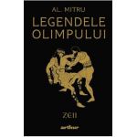 Legendele Olimpului Vol.1: Zeii - Alexandru Mitru