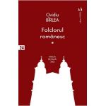 Folclorul romanesc Vol.1 - Ovidiu Birlea
