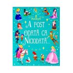 A fost odata ca niciodata. 8 povesti