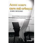 Acest soare care ma orbeste - Sorin Draghici