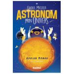 Ghidul micului astronom prin Univers - Adrian Sonka