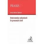 Interventia voluntara in procesul civil - Ionut-Adrian Sipetan