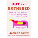 Hot and Bothered - Jancee Dunn
