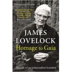 Homage to Gaia: The Life of an Independent Scientist - James E. Lovelock
