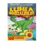 Aventuri surprinzatoare. Lumea dinozaurilor