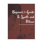 Beginner's Guide to Spells and Potions With Illustrated Wand Movements - Mark J. Thompson