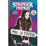 Stranger Things. Max, la fugitiva - Brenna Yovanoff