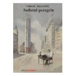 Sufletul peregrin - Virgil Diaconu