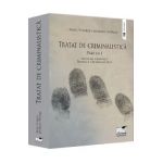 Tratat de criminalistica Partea 1: Notiuni generale. Tehnica criminalistica - Rusu Vitalie, Jitariuc Vitalie