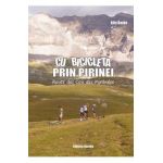 Cu bicicleta prin Pirinei - Alin Bonta