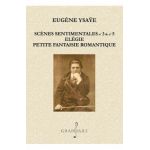 Scenes Sentimentales nr.3 si nr.5. Elegie - Eugene Ysaye