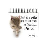 Calendar: 365 de zile cu mica mea rasfatata... pisica