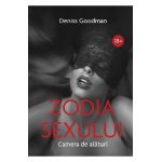 eBook Zodia sexului. Camera de alaturi - Deniss Goodman