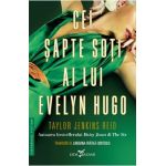 eBook Cei sapte soti ai lui Evelyn Hugo - Taylor Jenkins Reid