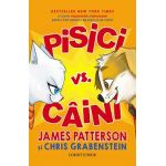 eBook Pisici vs. caini - James Patterson, Chris Grabenstein