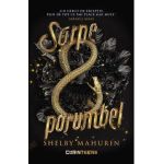 eBook Sarpe si porumbel. Seria Sarpe si porumbel Vol.1 - Shelby Mahurin
