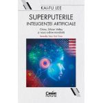 eBook Superputerile inteligentei artificiale - Kai-Fu Lee
