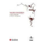 eBook Valori chinezesti. Cultura traditionala si valorile contemporane