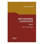 Drept constitutional si institutii politice Vol.1 Ed.4 - Bianca Selejan-Gutan