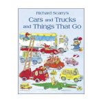 Cars and Trucks and Things That Go