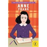 Extraordinary Life of Anne Frank